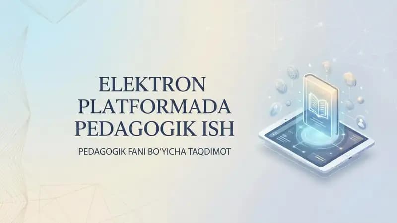 Elektron platformada pedagogik ish