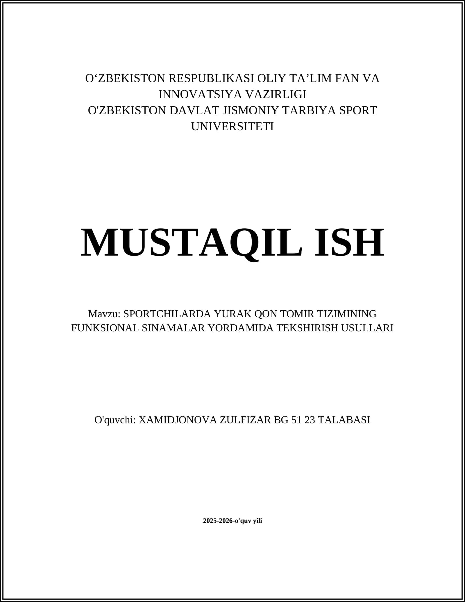 SPORTCHILARDA YURAK QON TOMIR TIZIMINING FUNKSIONAL SINAMALAR YORDAMIDA TEKSHIRISH USULLARI