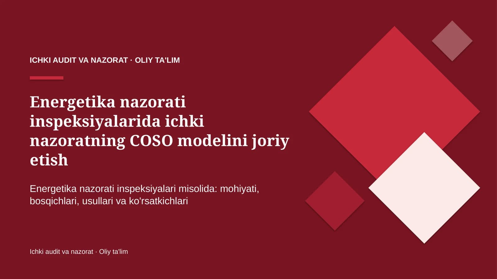 Energetika nazorati inspeksiyalarida ichki nazoratning COSO modelini joriy etish