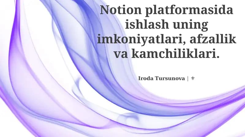 Notion platformasi afzalliklari va kamchiliklari