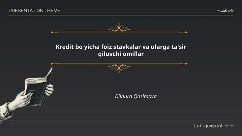 Kredit bo yicha foiz stavkalar va ularga ta'sir qiluvchi omillar