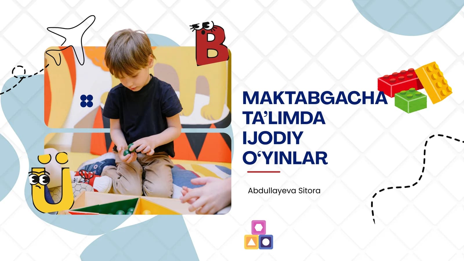 MAKTABGACHA TA’LIMDA IJODIY O‘YINLAR