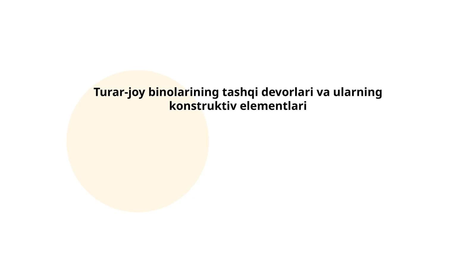 Turar-joy binolarining tashqi devorlari va ularning konstruktiv elementlari