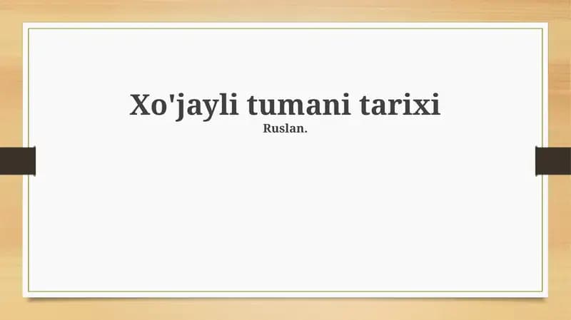 Xo'jayli tumani tarixi