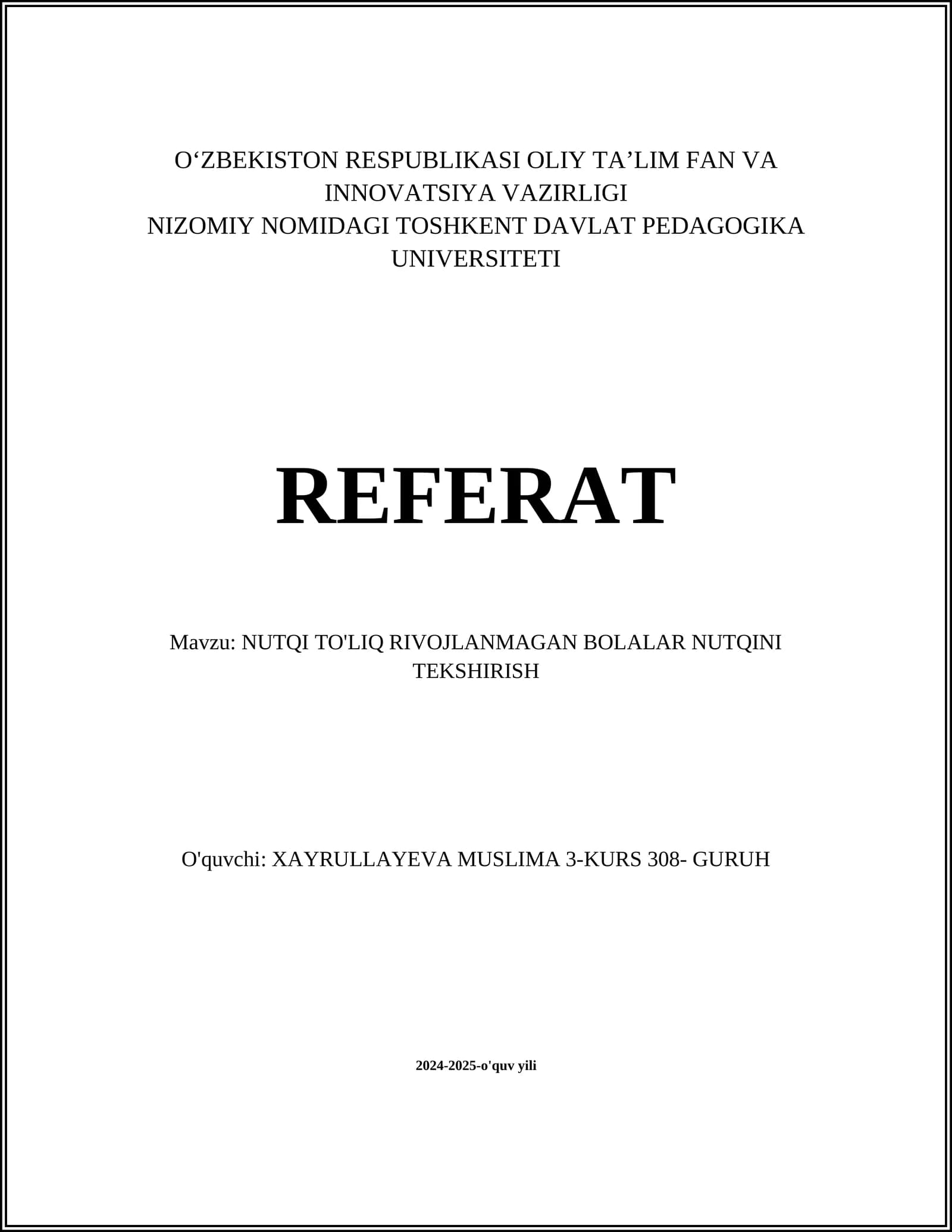 NUTQI TO'LIQ RIVOJLANMAGAN BOLALAR NUTQINI TEKSHIRISH