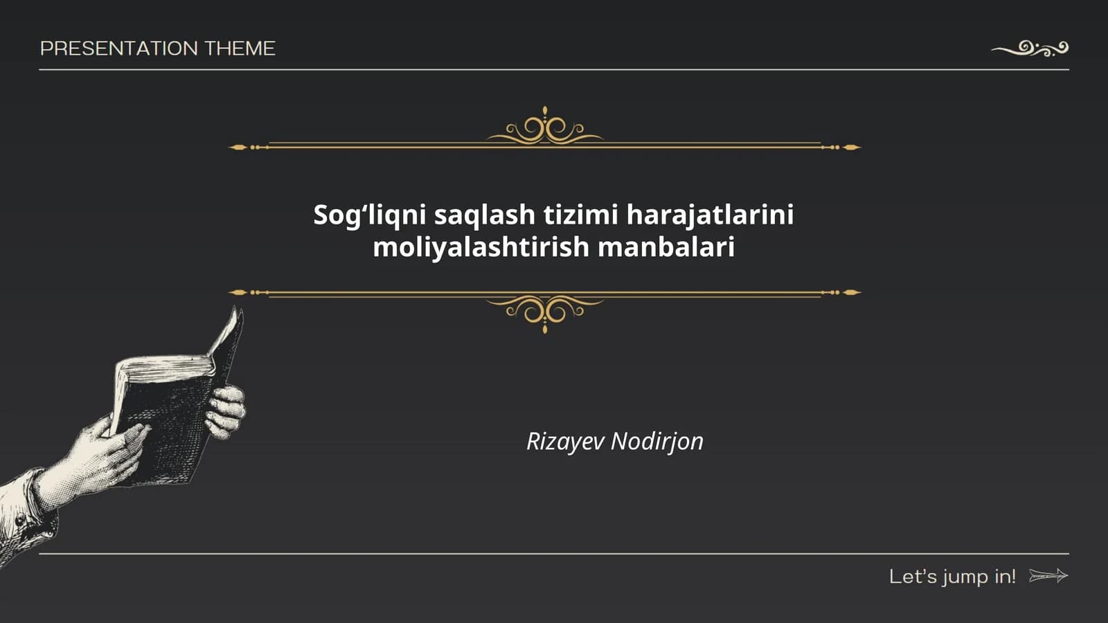 Sogʻliqni saqlash tizimi harajatlarini moliyalashtirish manbalari