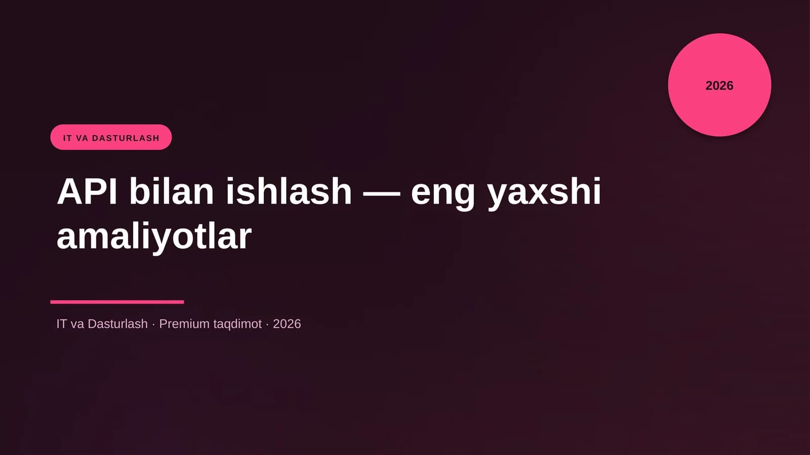 API bilan ishlash — eng yaxshi amaliyotlar