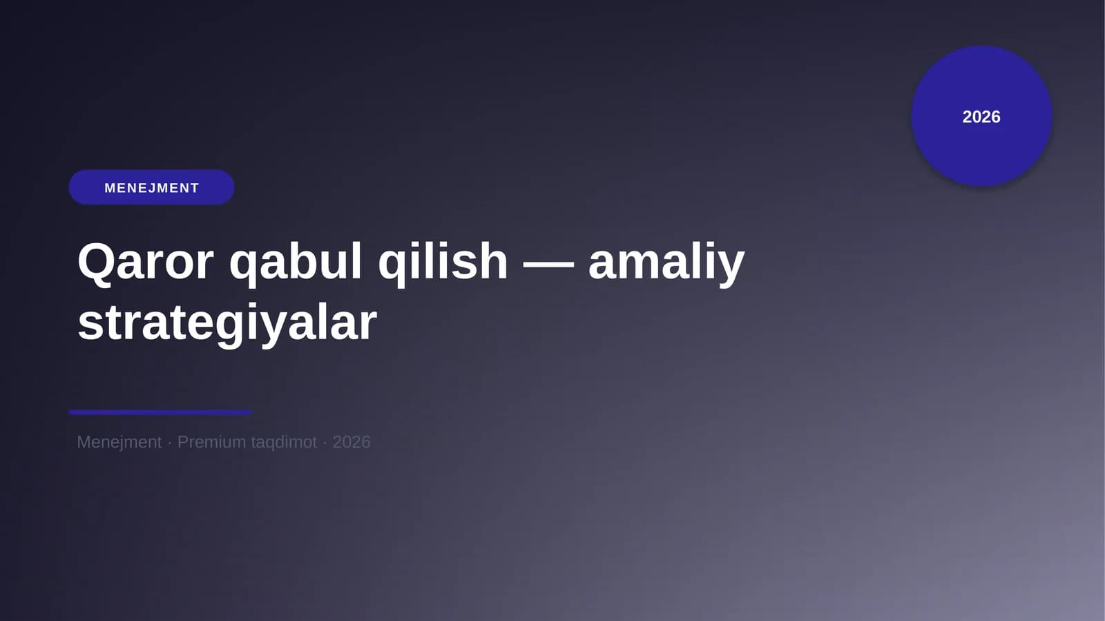 Qaror qabul qilish — amaliy strategiyalar