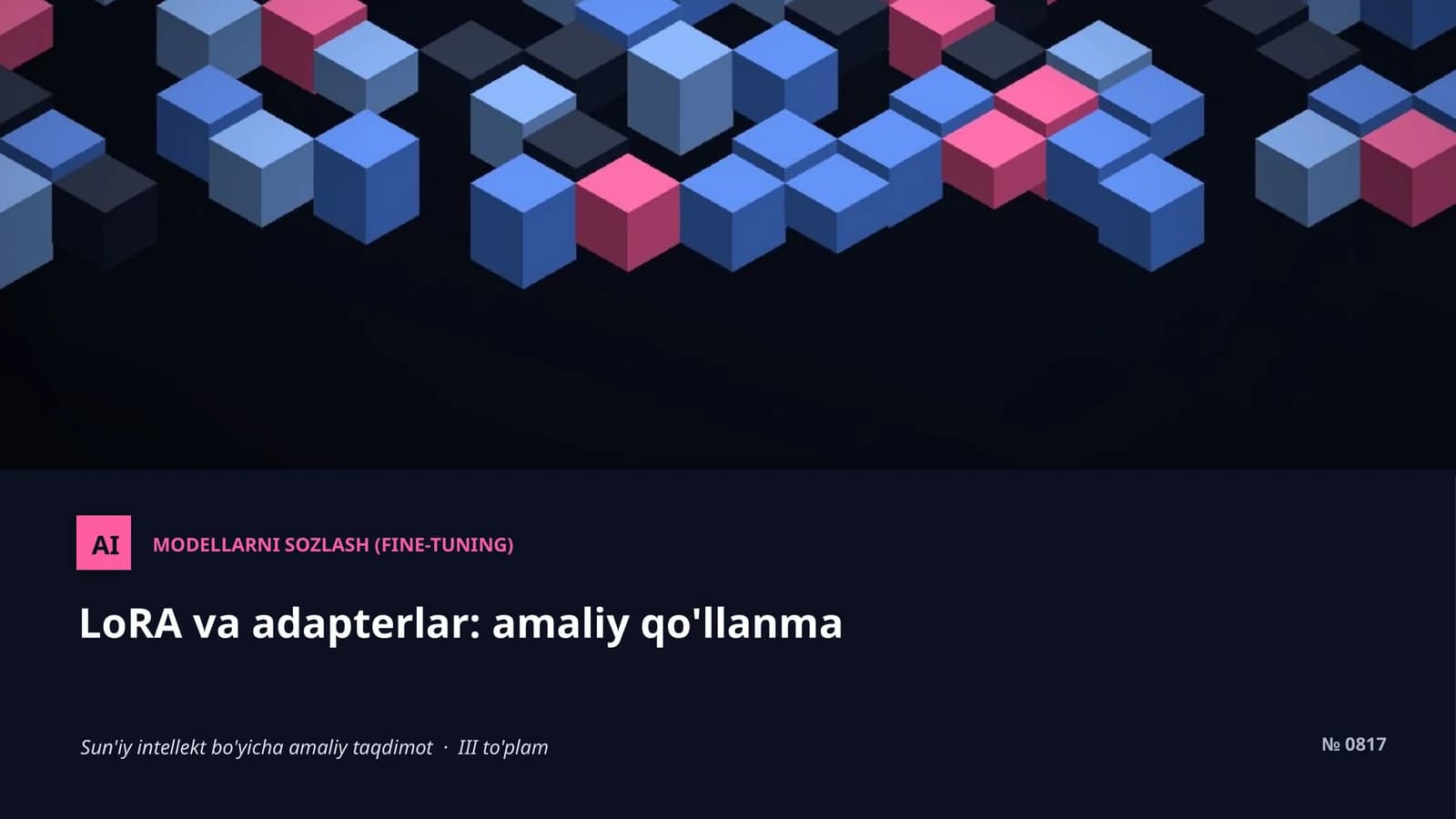 MODELLARNI SOZLASH (FINE-TUNING)