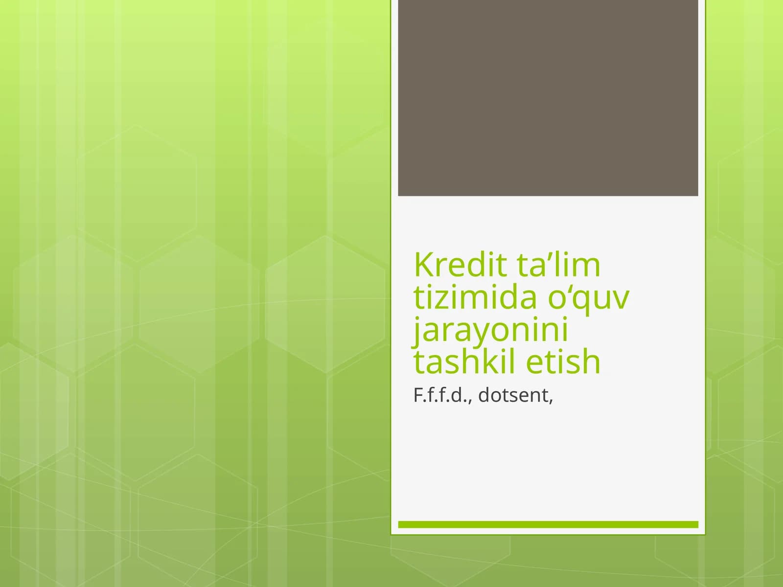 Kredit ta’lim tizimida o‘quv jarayonini tashkil etish