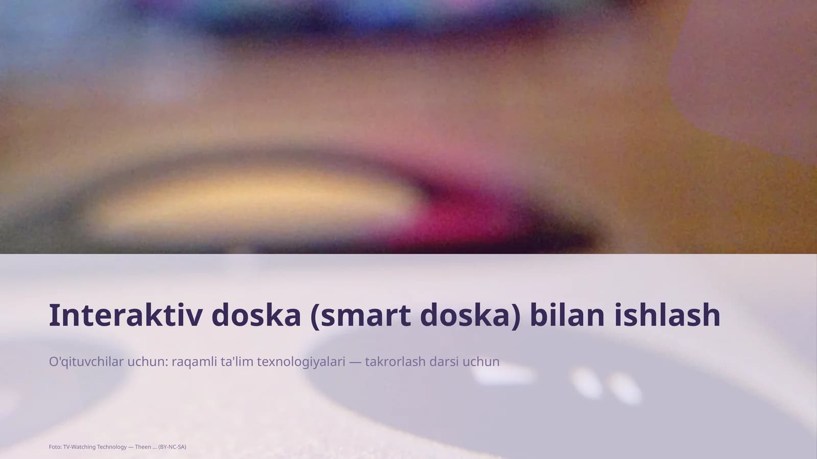 Interaktiv doska (smart doska) bilan ishlash