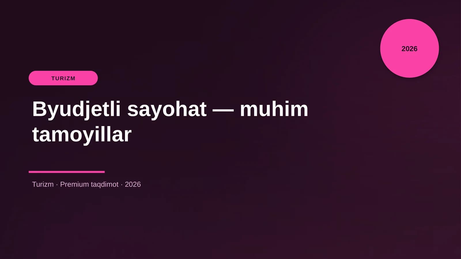 Byudjetli sayohat — muhim tamoyillar