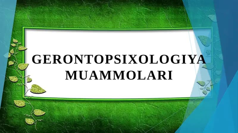 GERONTOPSIXOLOGIYA MUAMMOLARI