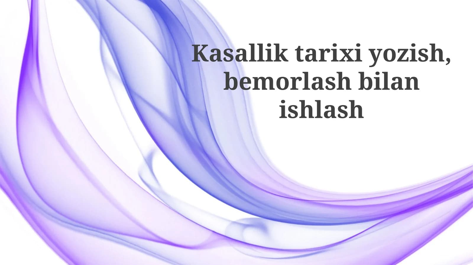 Tibbiy Anamnez Yozish