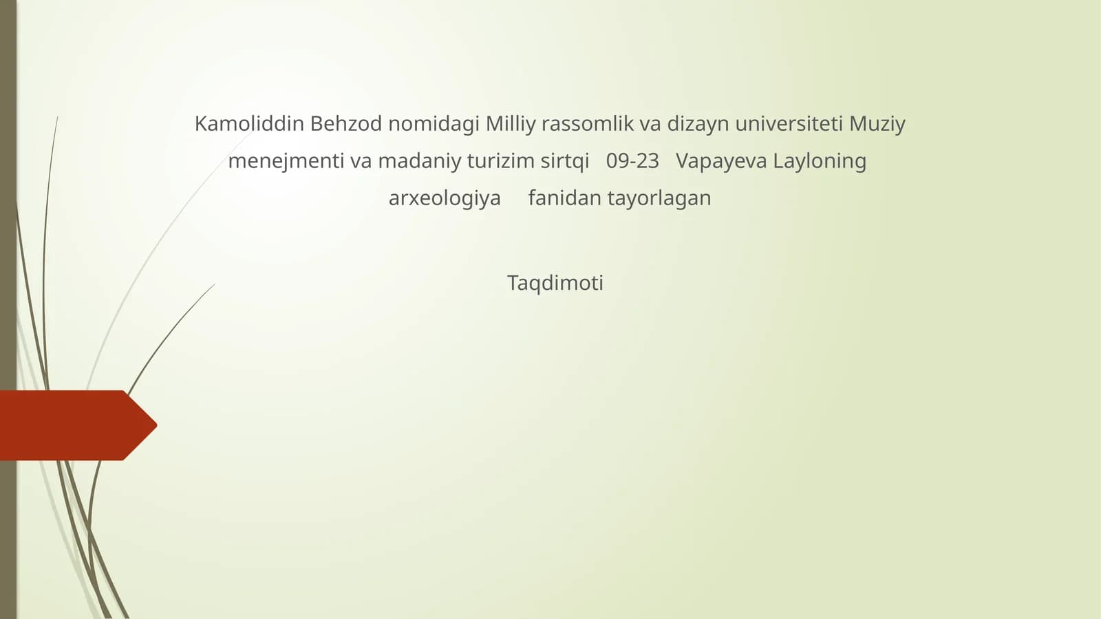 Mavzu: Qo'yqirilgan qal'a