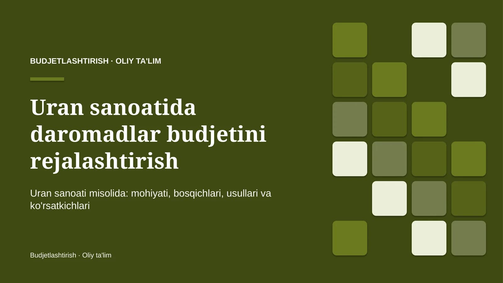 Uran sanoatida daromadlar budjetini rejalashtirish