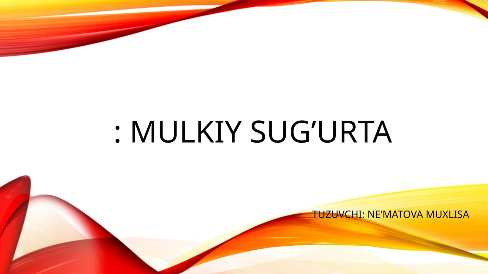 MULKIY SUG’URTA