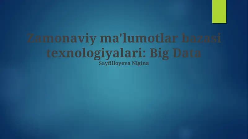 Katta ma'lumotlar bazasi texnologiyalari
