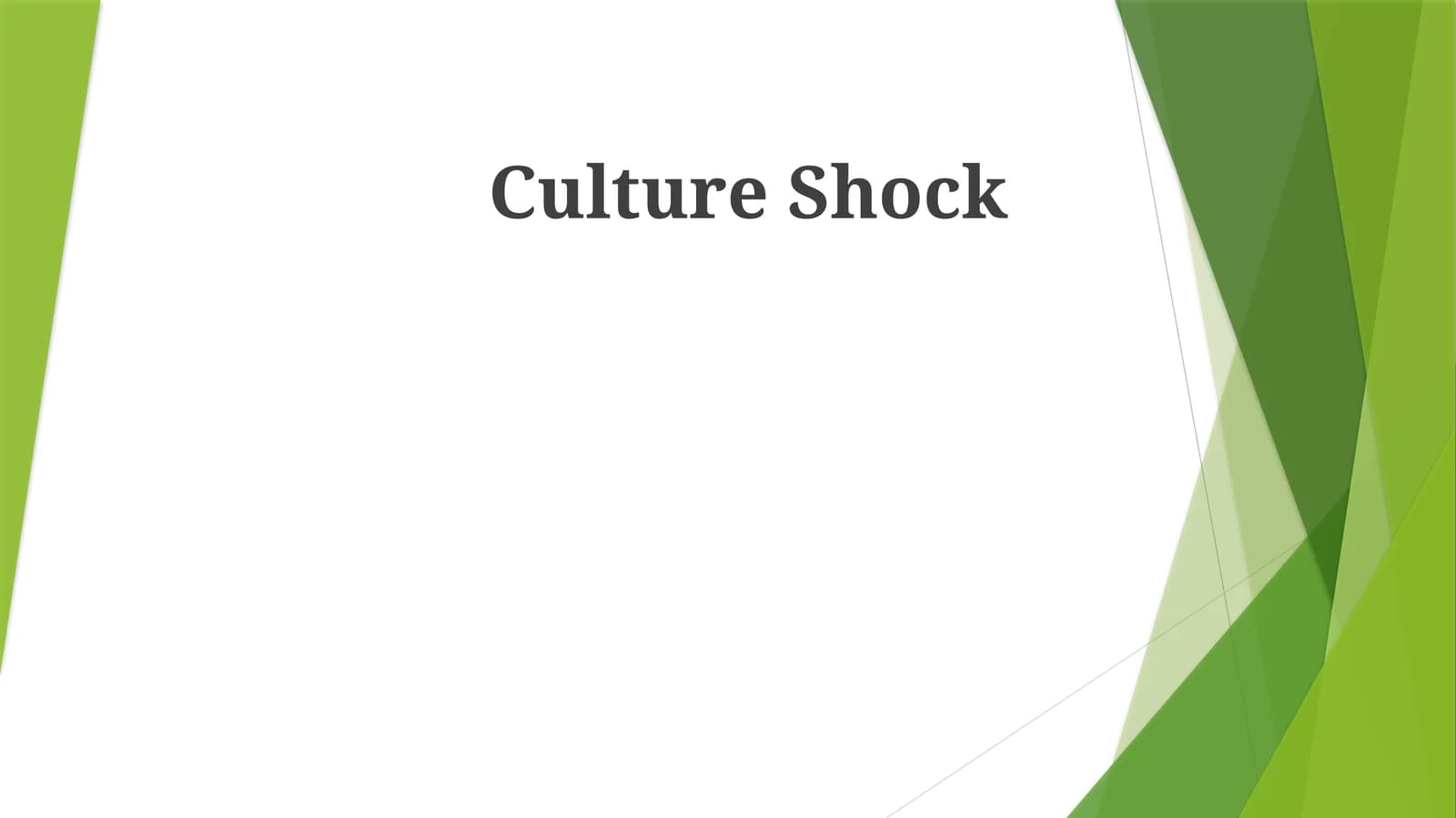 Culture Shock