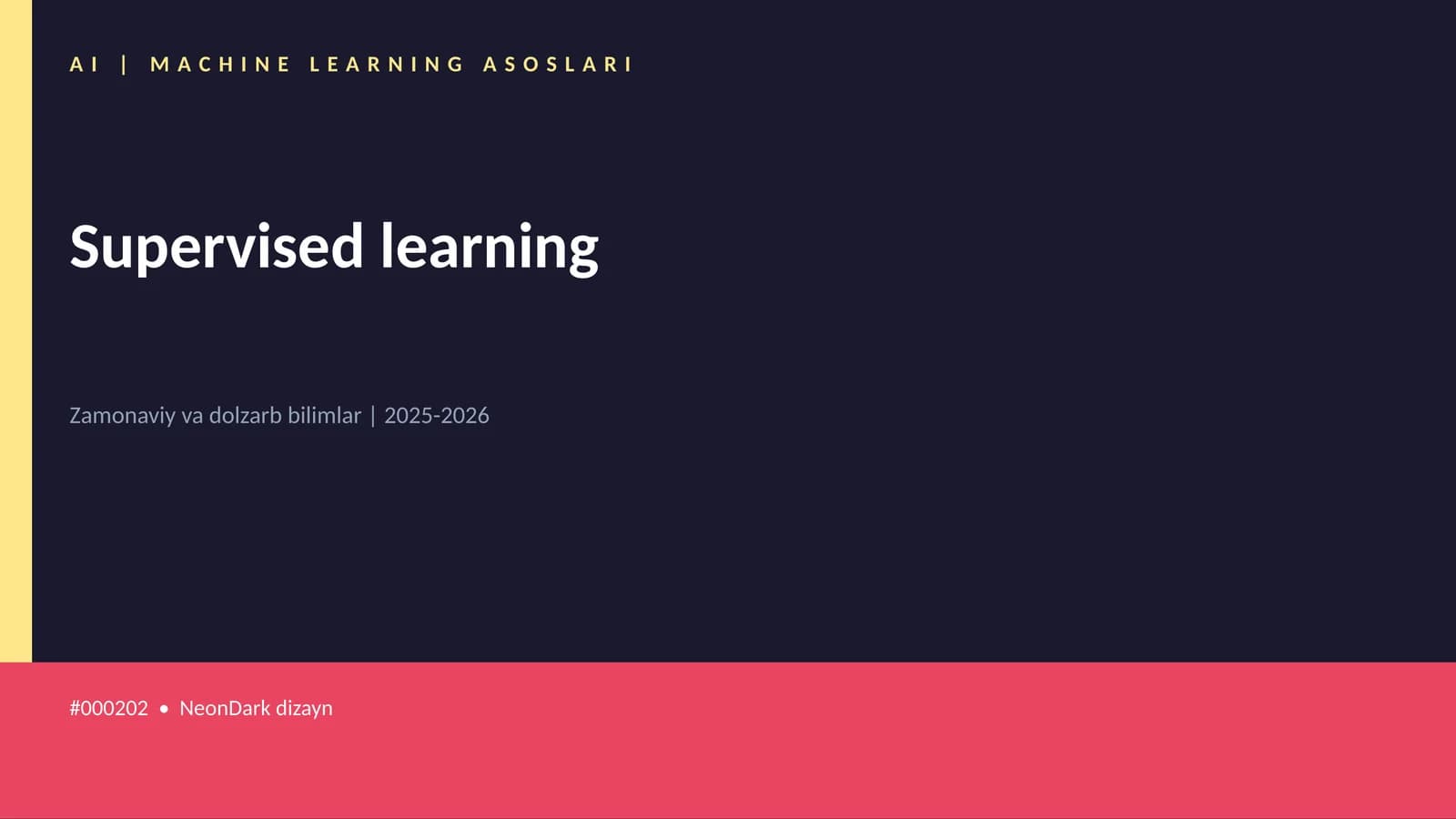 AI | MACHINE LEARNING ASOSLARI