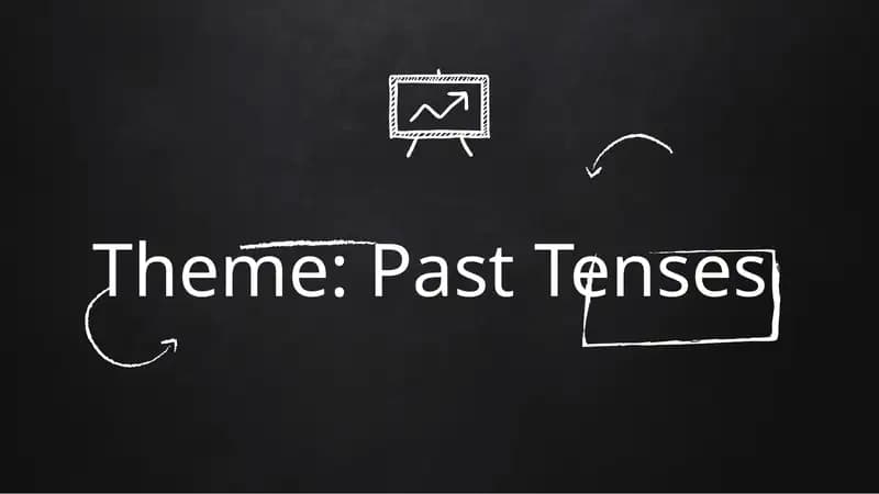 Past Tenses