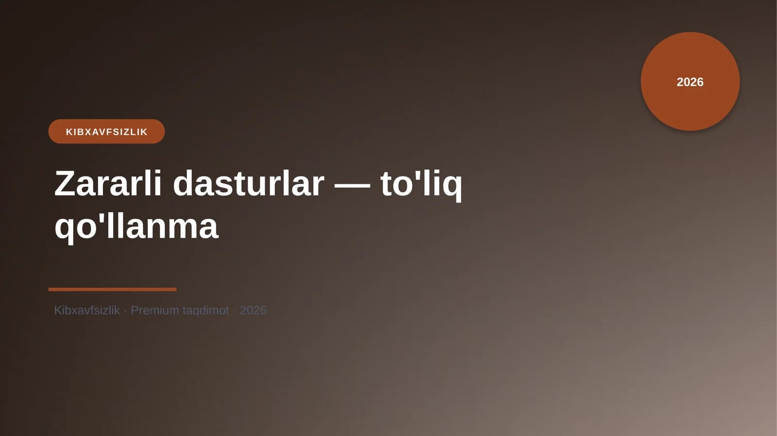 Zararli dasturlar — to'liq qo'llanma