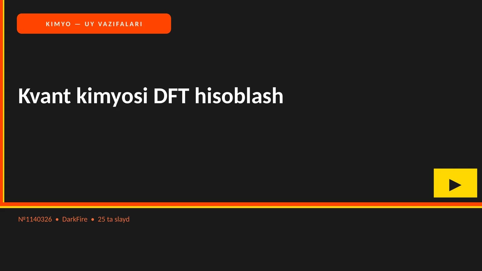 KIMYO — UY VAZIFALARI