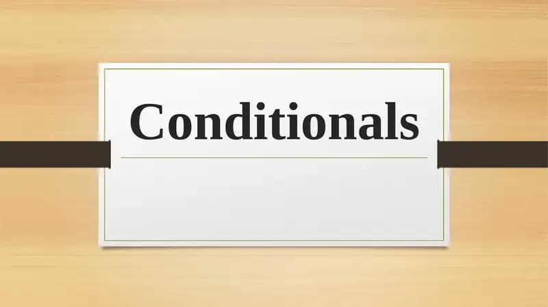 Conditionals