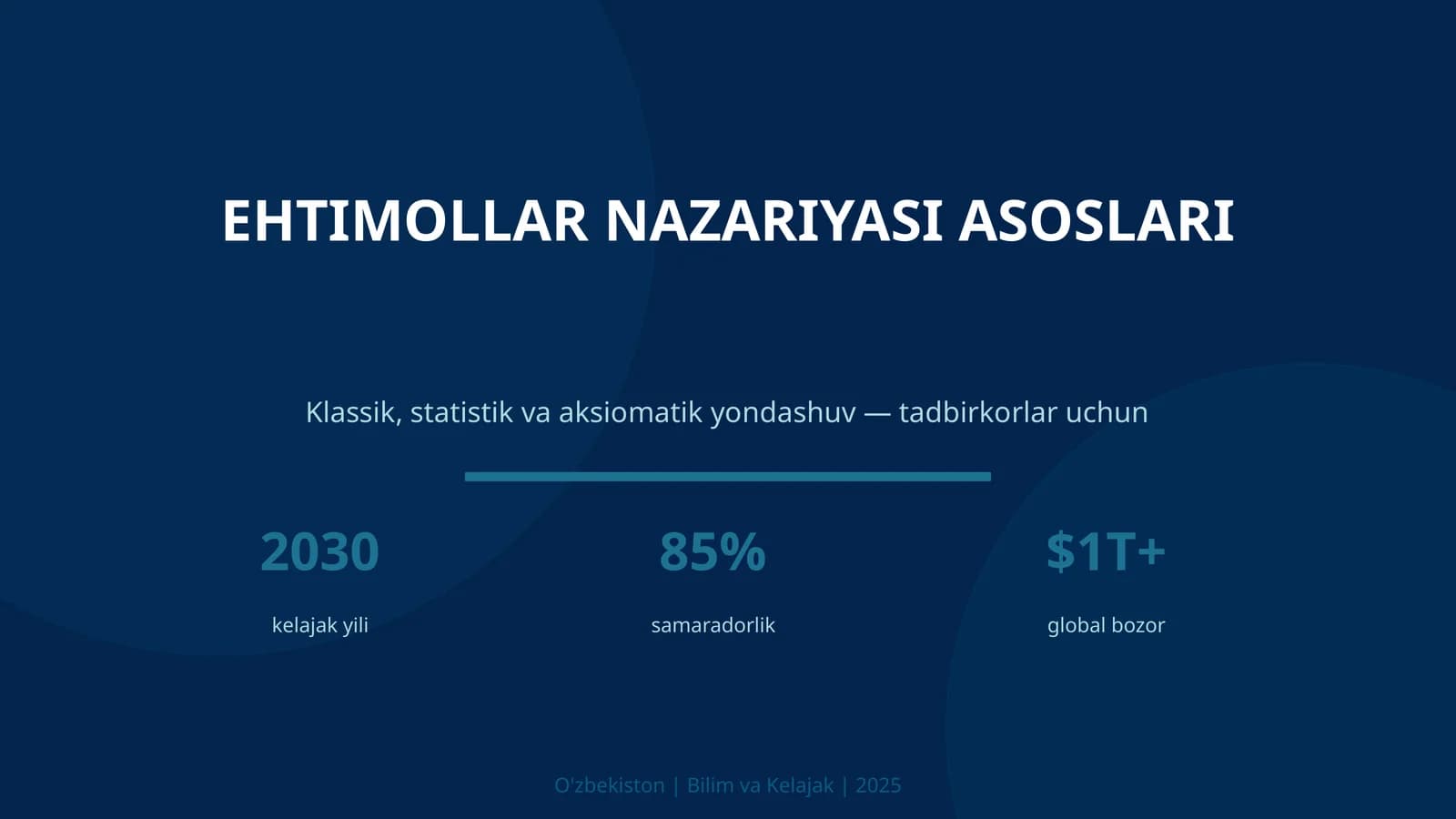 EHTIMOLLAR NAZARIYASI ASOSLARI