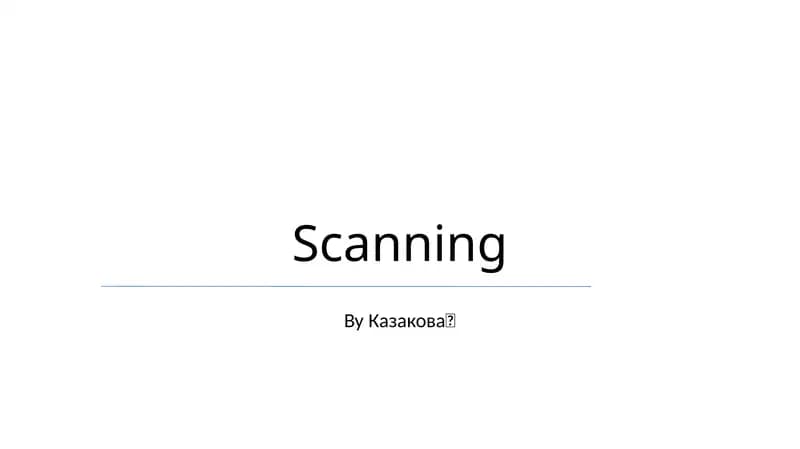Scanning