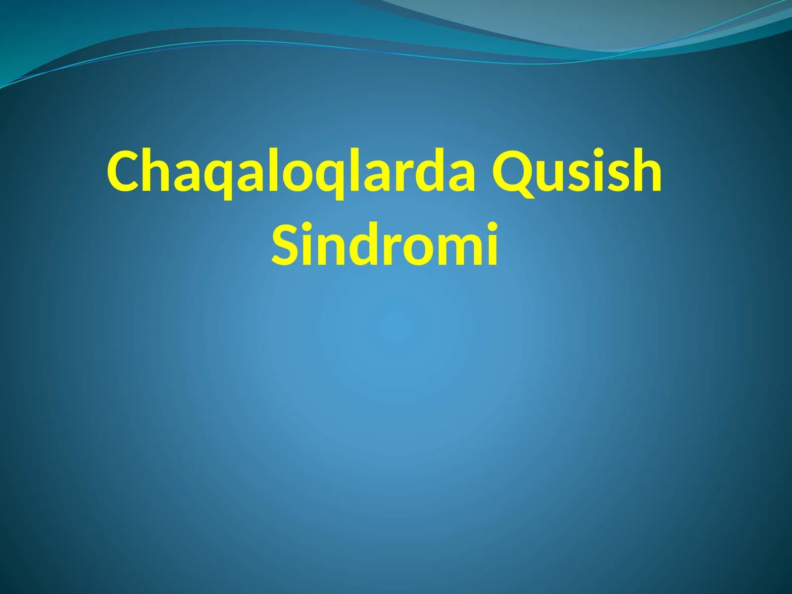 Chaqaloqlarda Qusish Sindromi