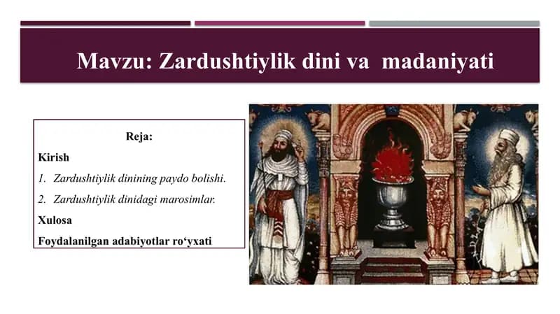 Zardushtiylik dini va  madaniyati