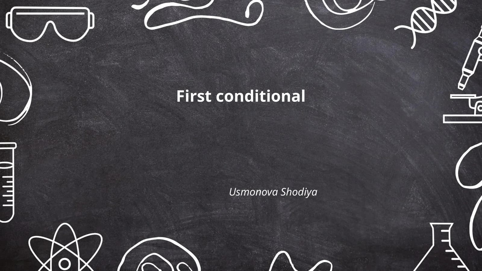 First Conditional