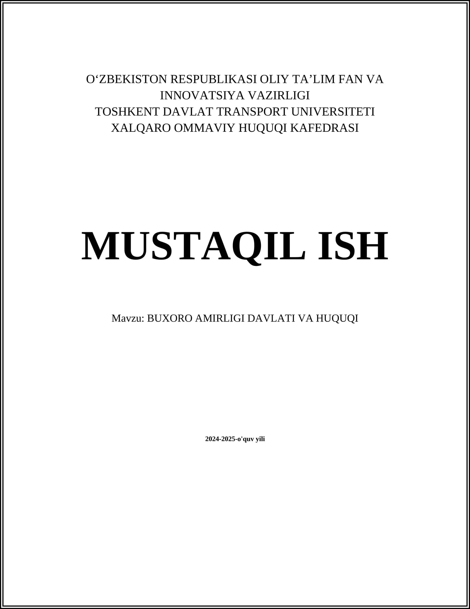 MUSTAQIL ISH Mavzu: BUXORO AMIRLIGI DAVLATI VA HUQUQI