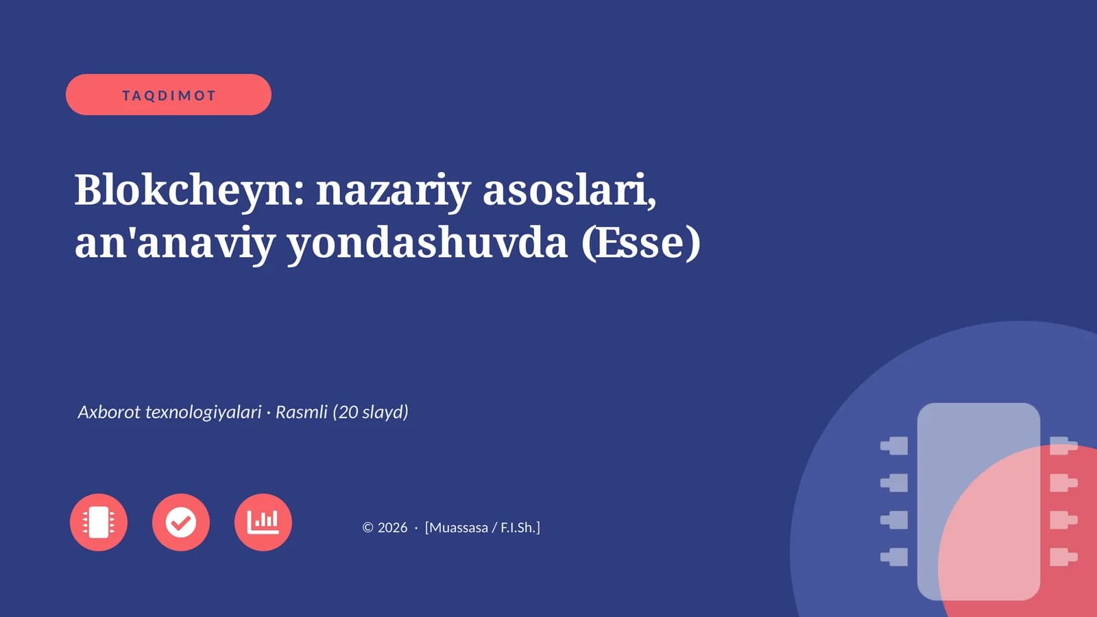 Blokcheyn: nazariy asoslari, an'anaviy yondashuvda (Esse)