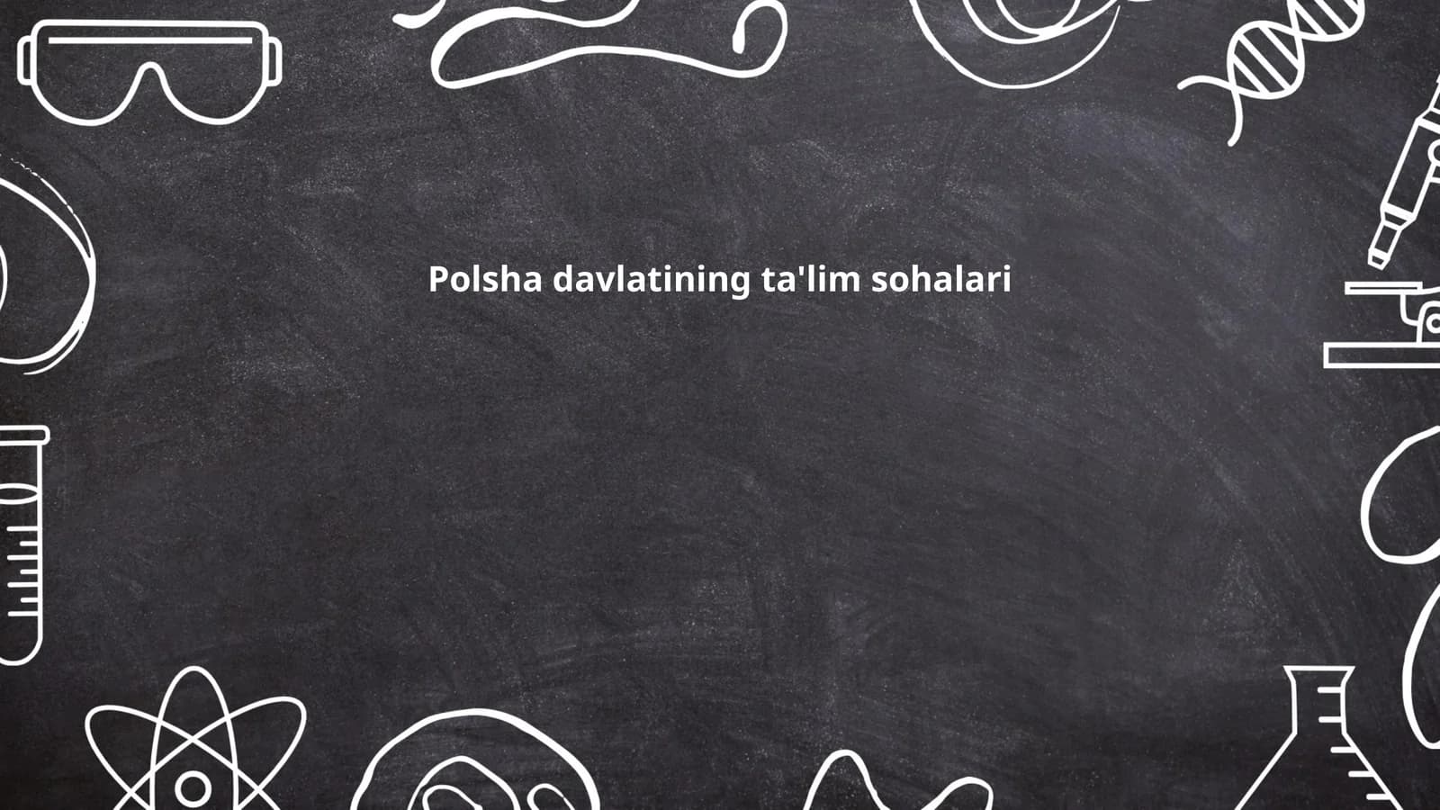 Polsha davlatining ta'lim sohalari