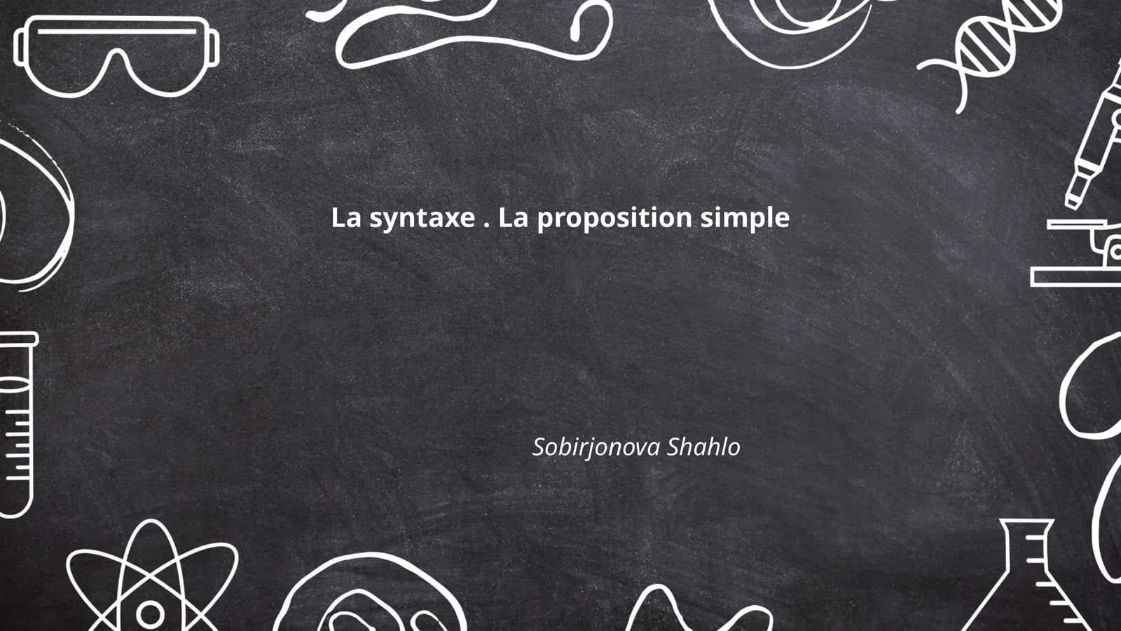 La syntaxe. La proposition simple