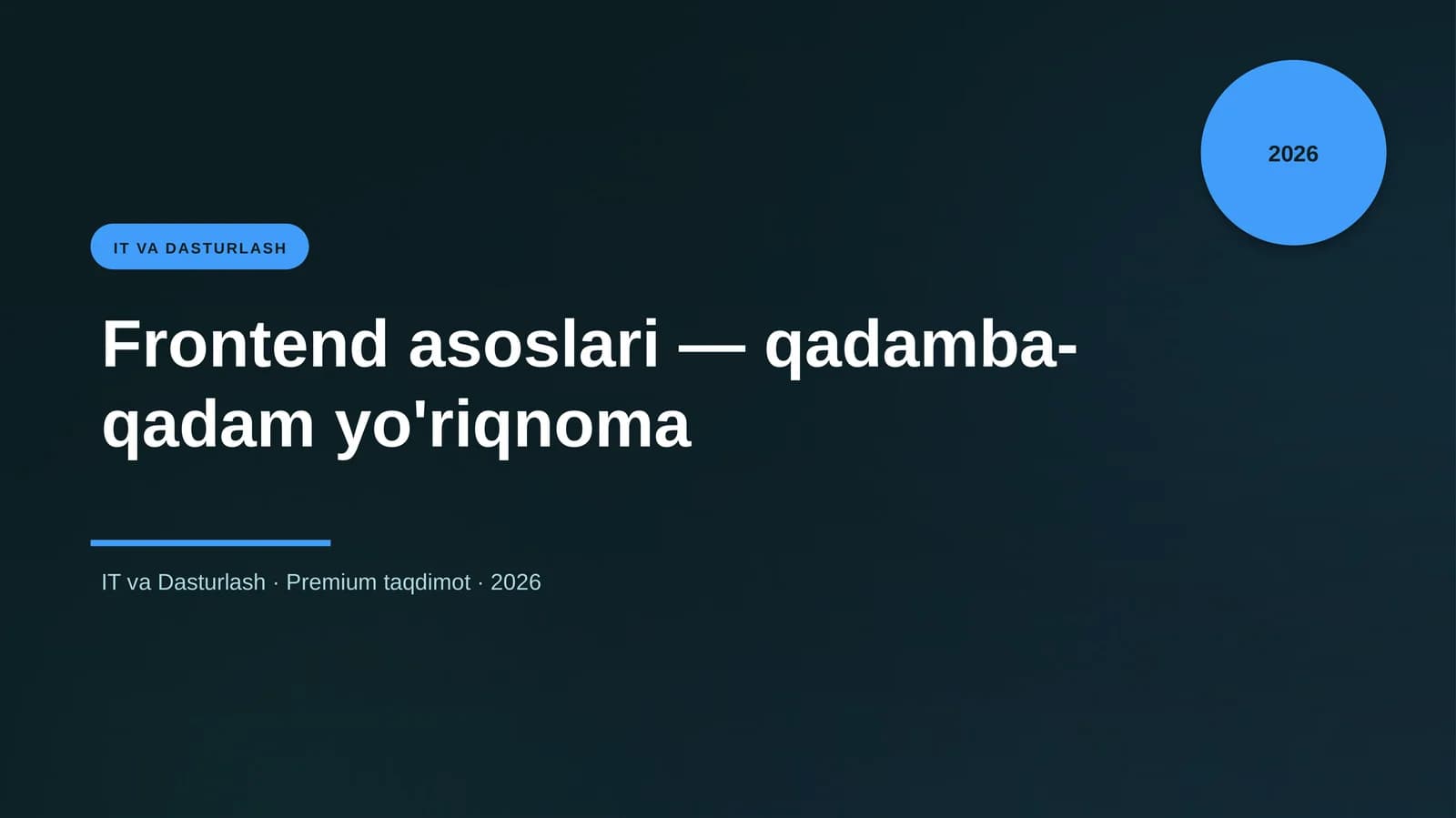 Frontend asoslari — qadamba-qadam yo'riqnoma