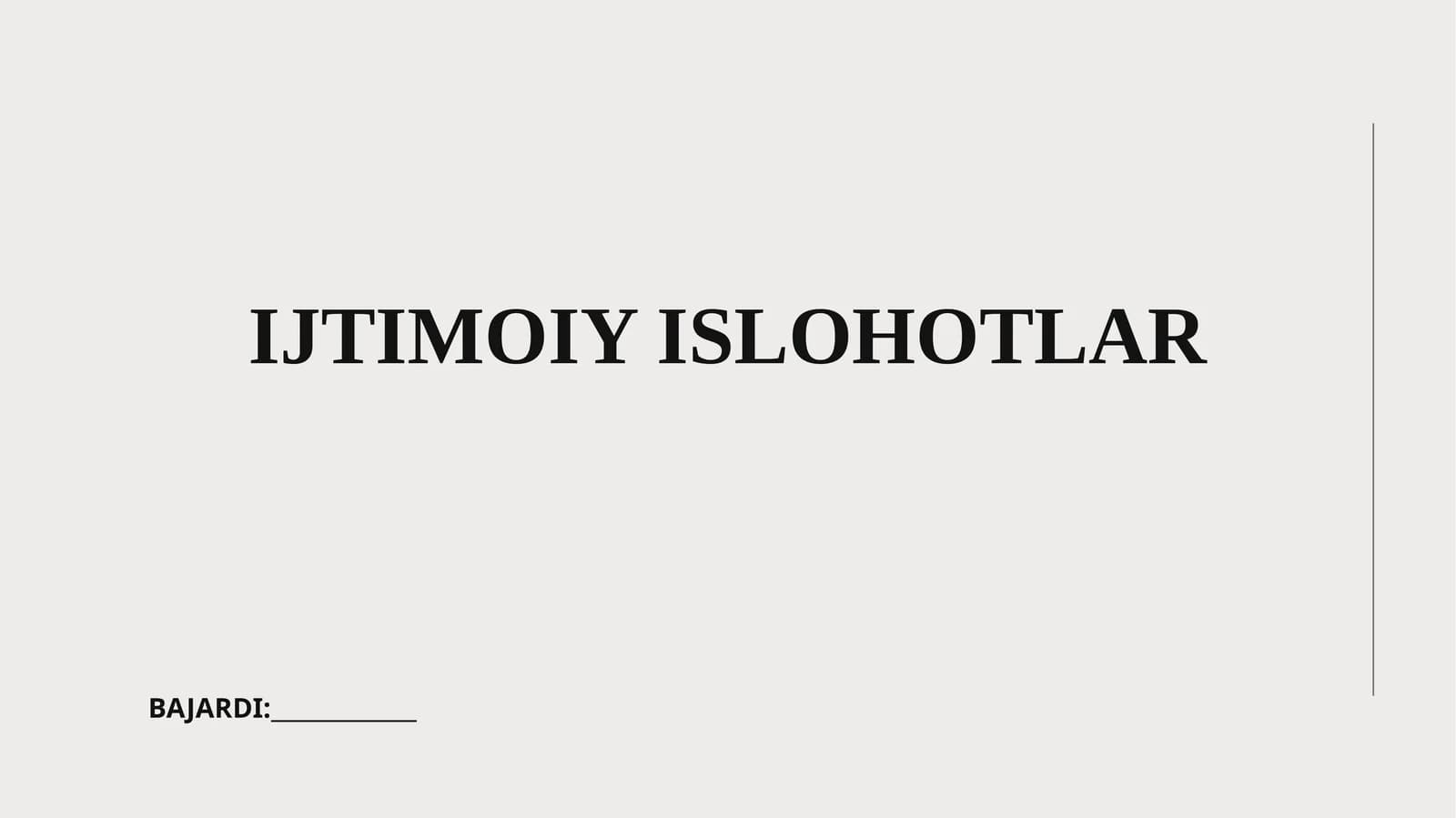 IJTIMOIY ISLOHOTLAR