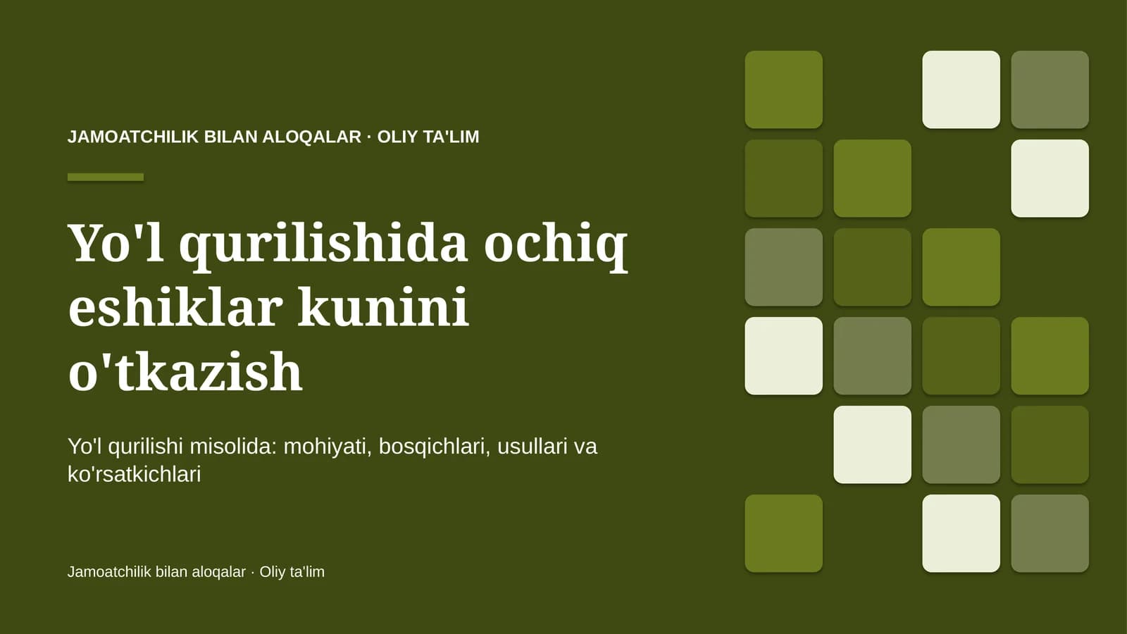 Yo'l qurilishida ochiq eshiklar kunini o'tkazish