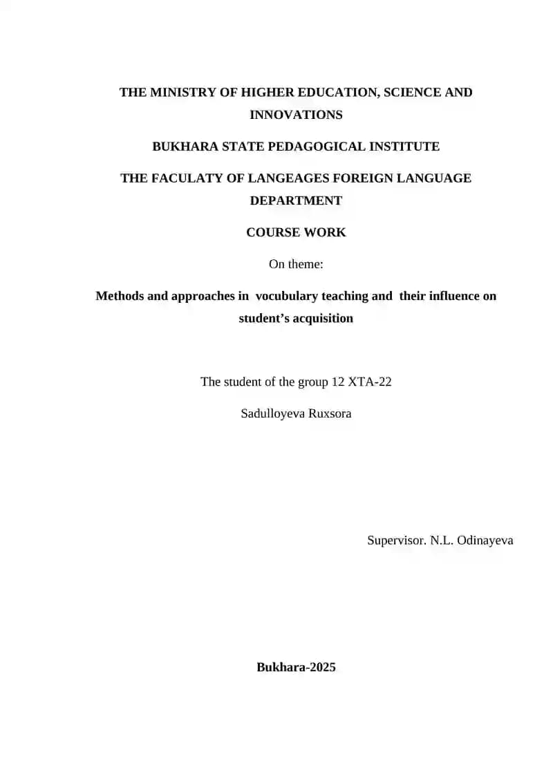 Methods and approaches in  vocubulary teaching and  their influence on studentʼs acquisition