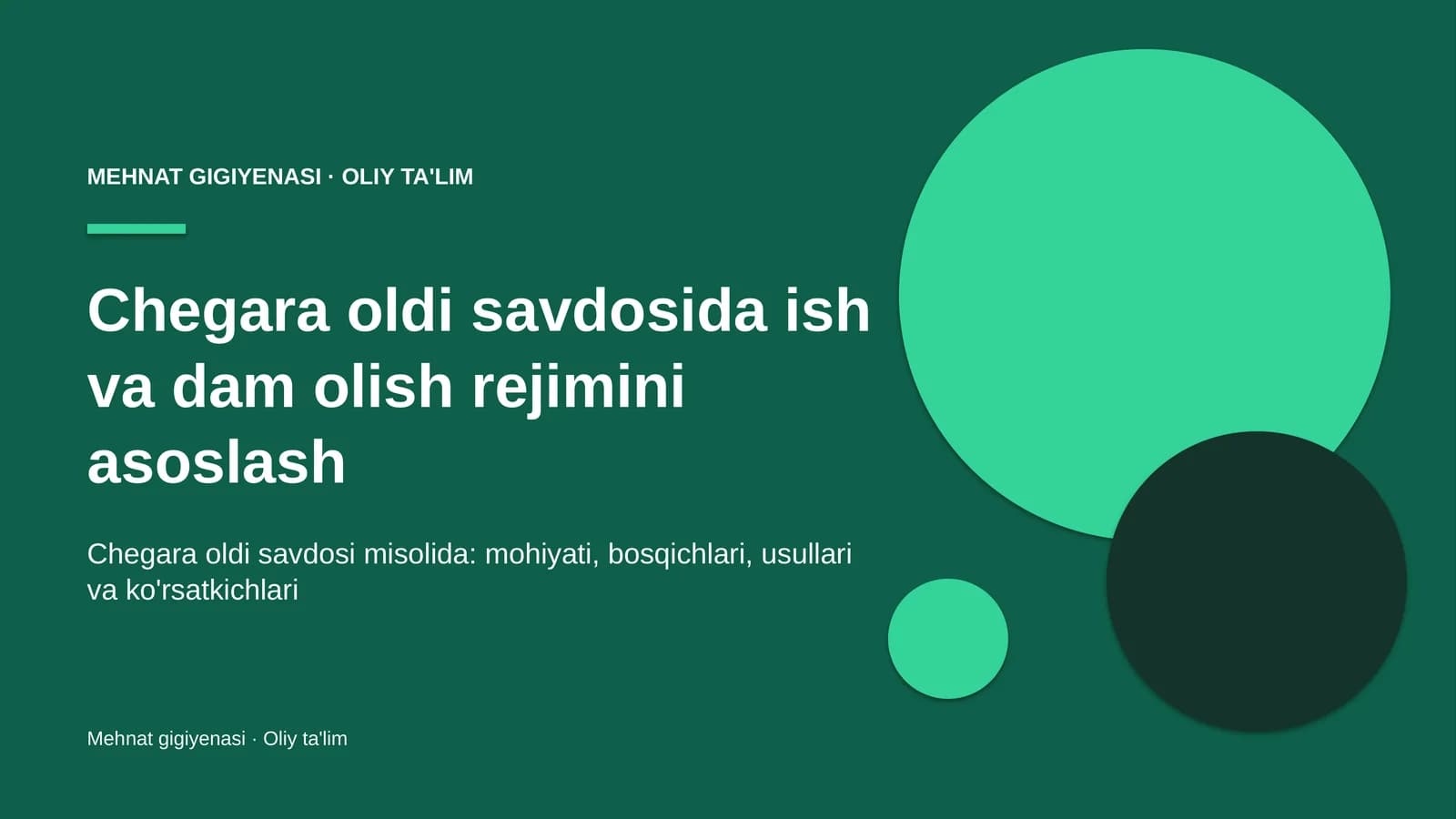 Chegara oldi savdosida ish va dam olish rejimini asoslash