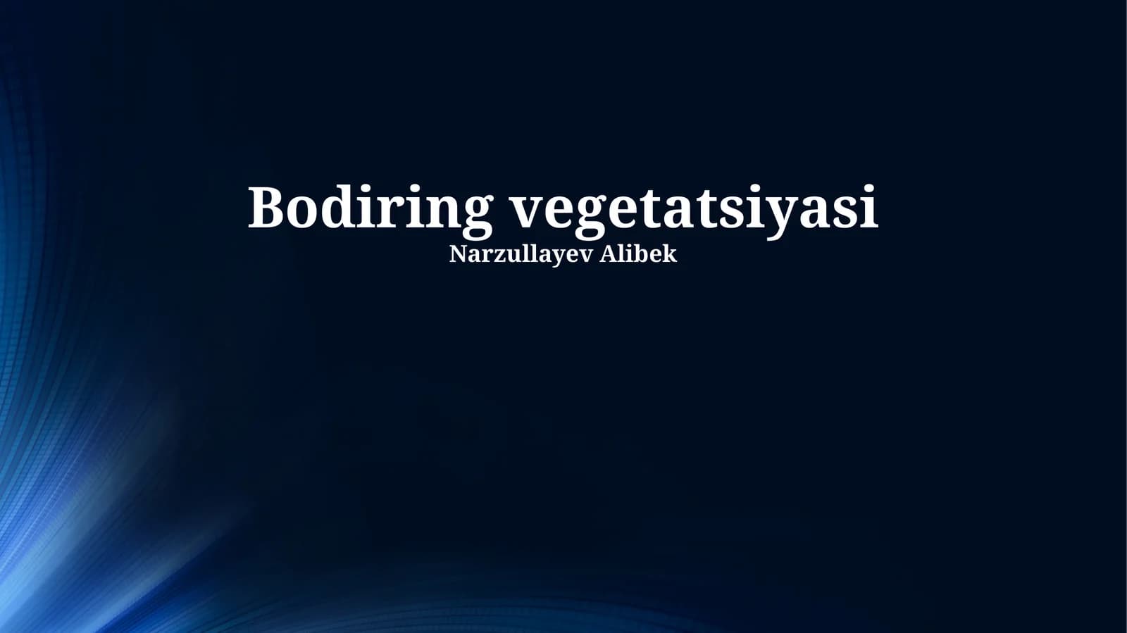 Bodiring vegetatsiyasi