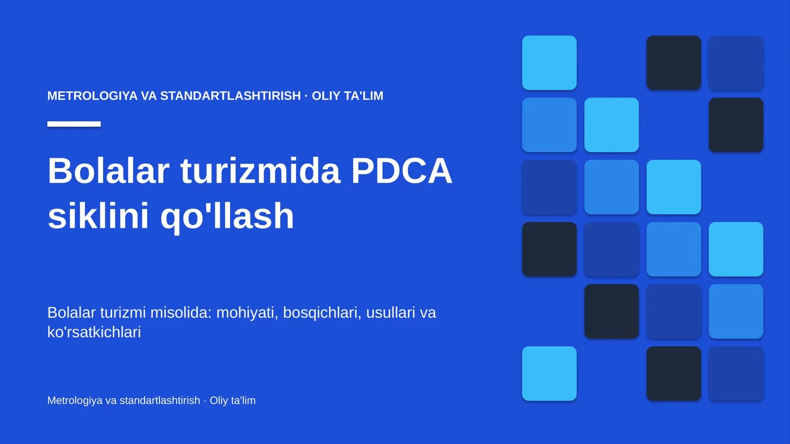 [Bolalar turizmida PDCA siklini qo'llash]