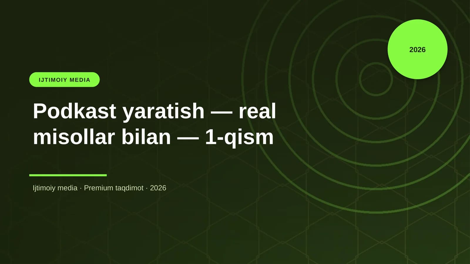 Podkast yaratish — real misollar bilan — 1-qism