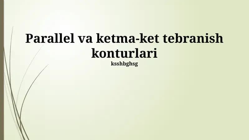 Parallel va ketma-ket tebranish konturlari