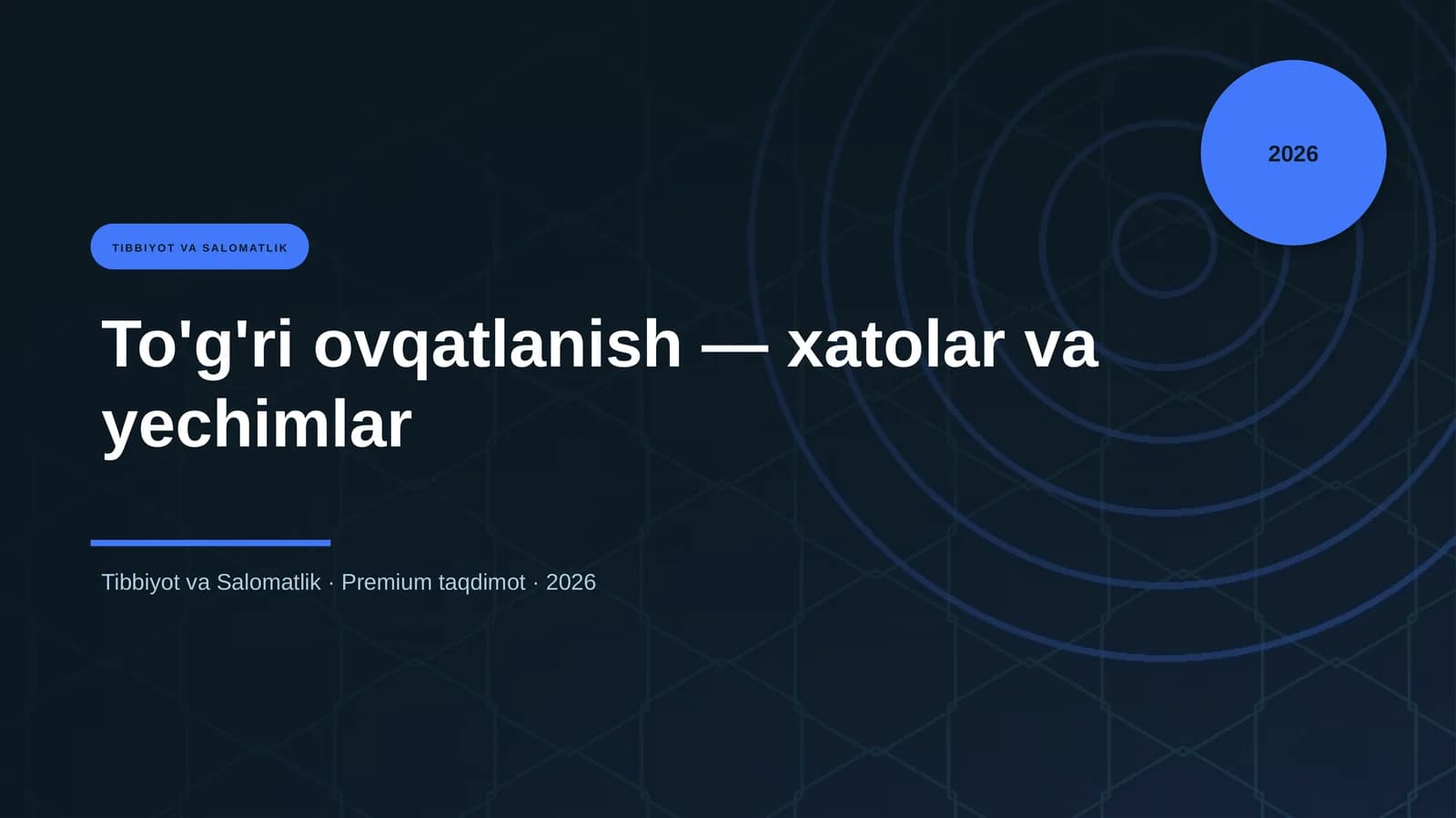 To'g'ri ovqatlanish — xatolar va yechimlar