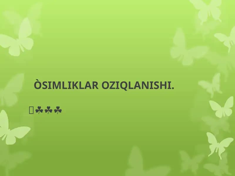 O'SIMLIKLAR OZIQLANISHI