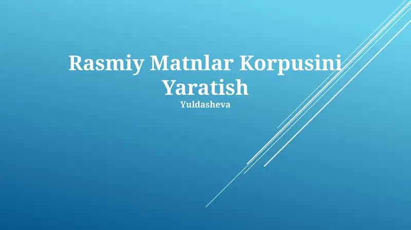 Rasmiy Matnlar Korpusini Yaratish
