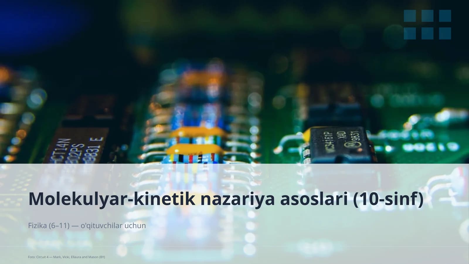 Molekulyar-kinetik nazariya asoslari (10-sinf)